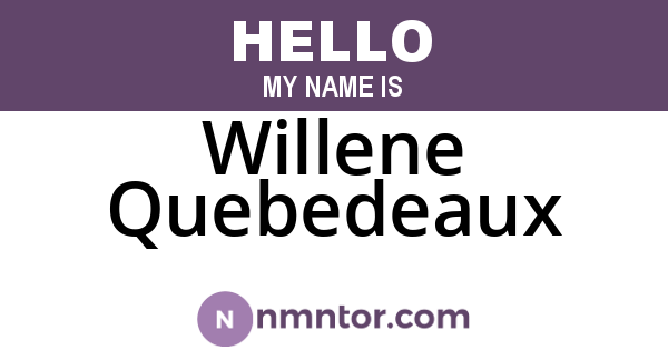 Willene Quebedeaux