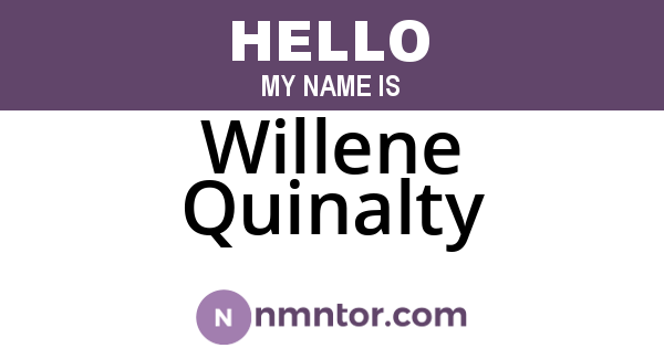 Willene Quinalty