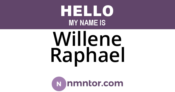 Willene Raphael