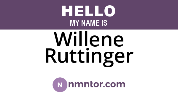 Willene Ruttinger