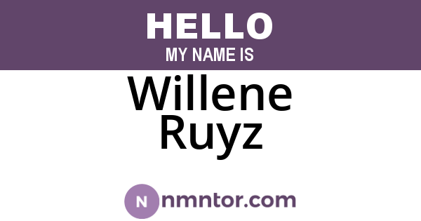 Willene Ruyz