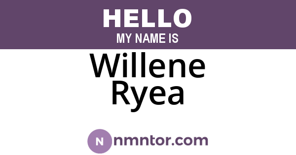 Willene Ryea