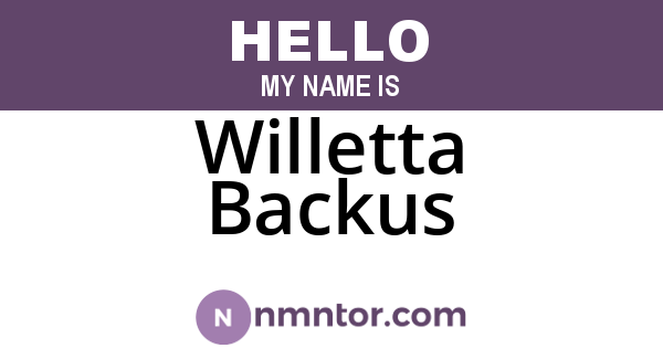 Willetta Backus
