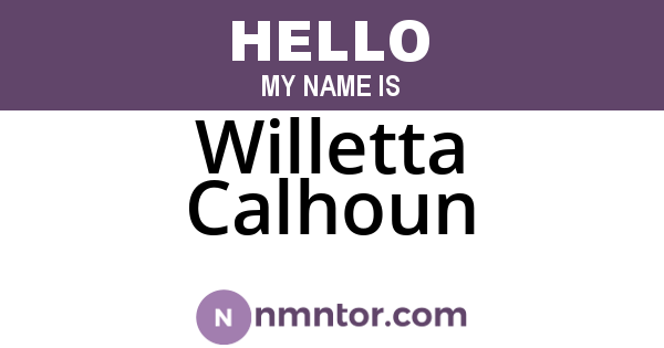Willetta Calhoun