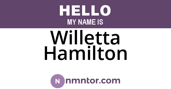 Willetta Hamilton