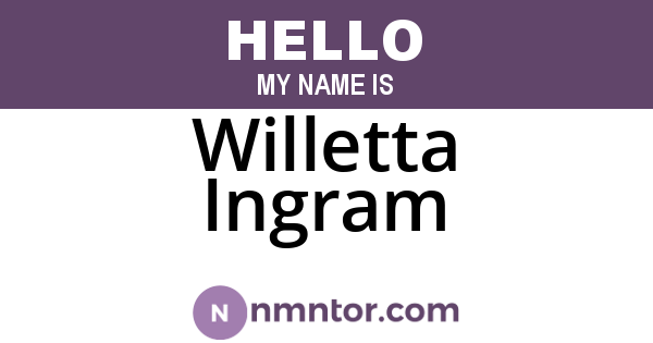 Willetta Ingram
