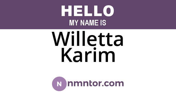 Willetta Karim