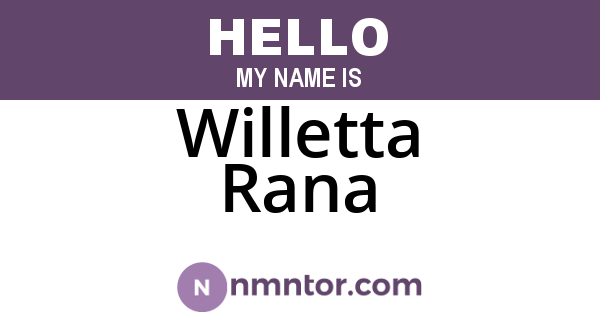 Willetta Rana