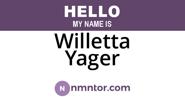 Willetta Yager
