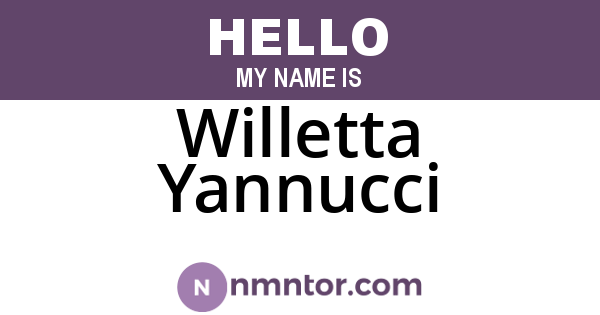Willetta Yannucci