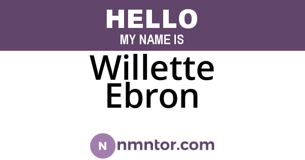 Willette Ebron