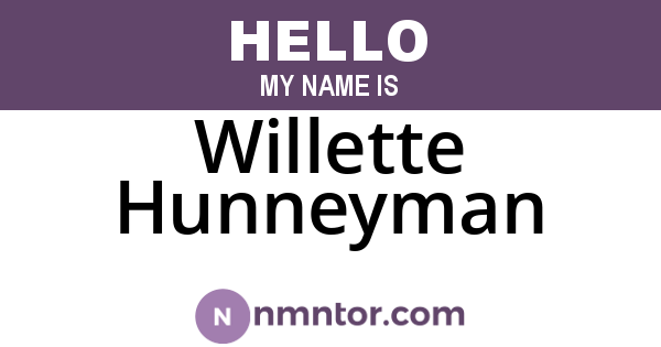 Willette Hunneyman