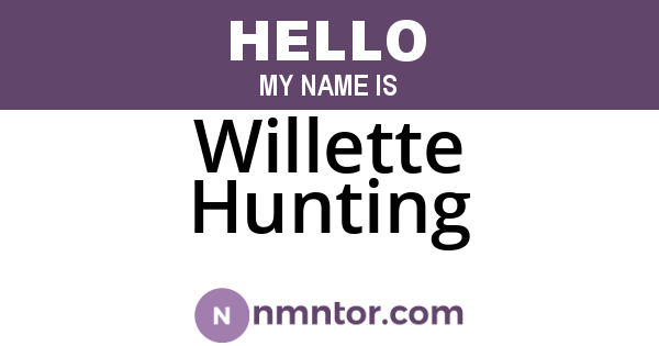 Willette Hunting
