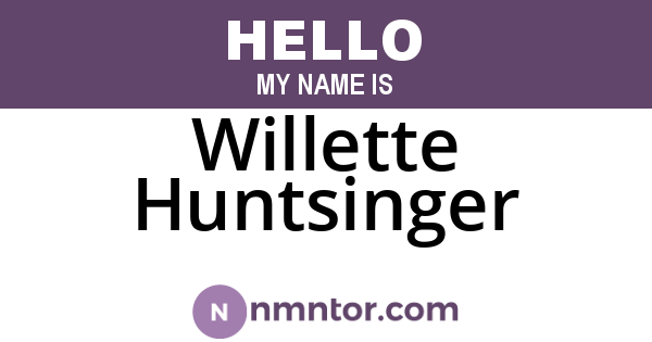Willette Huntsinger