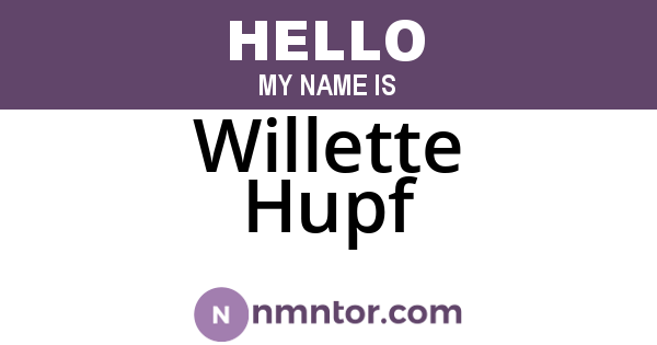 Willette Hupf