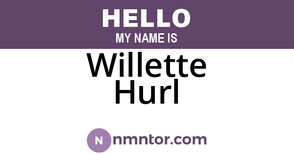 Willette Hurl