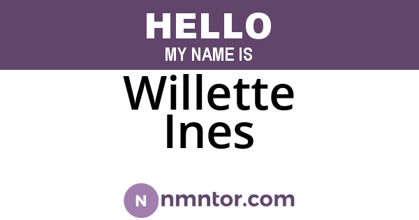 Willette Ines