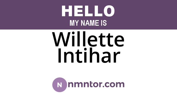 Willette Intihar