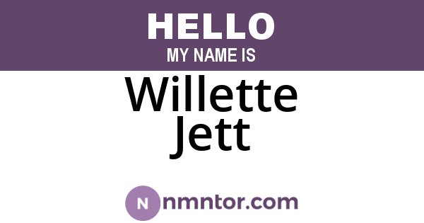 Willette Jett