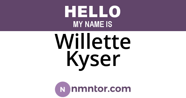 Willette Kyser