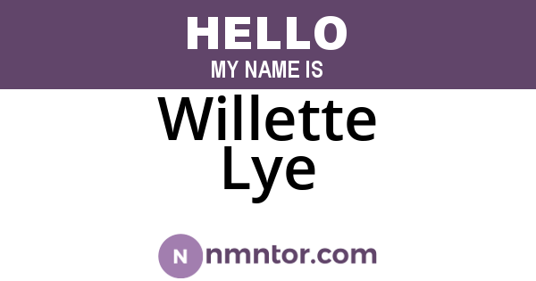 Willette Lye