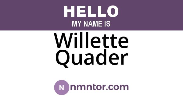 Willette Quader