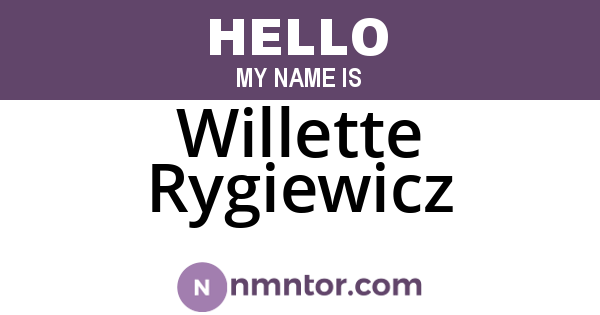 Willette Rygiewicz