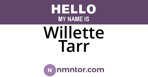 Willette Tarr