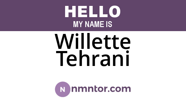 Willette Tehrani