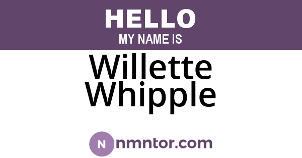 Willette Whipple
