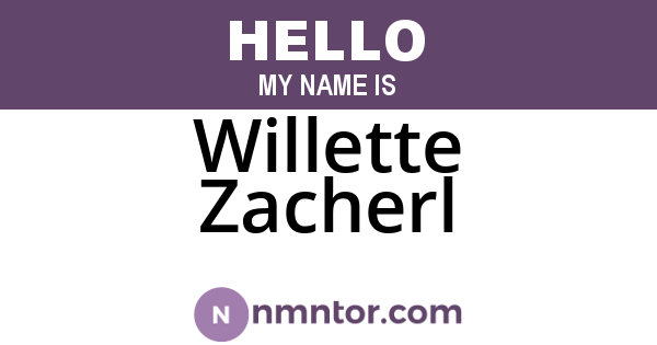 Willette Zacherl