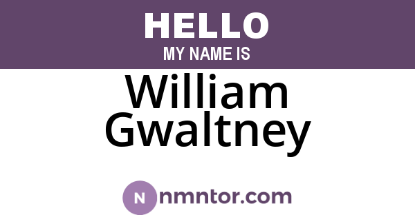 William Gwaltney