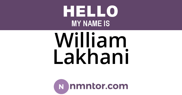 William Lakhani