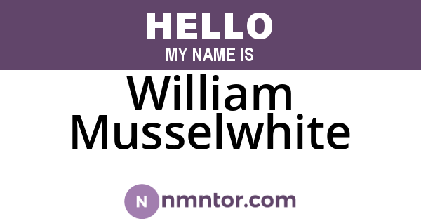 William Musselwhite