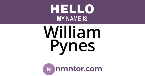 William Pynes