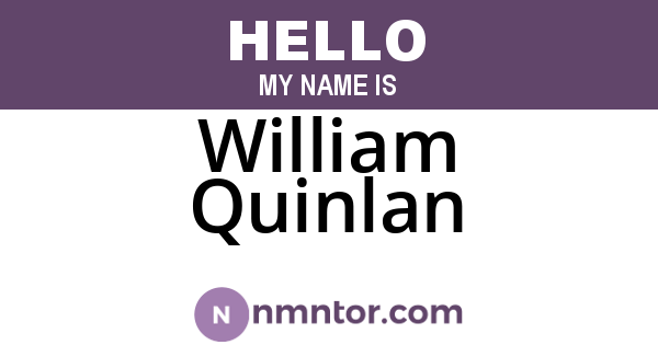 William Quinlan