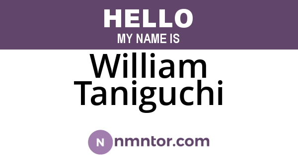 William Taniguchi