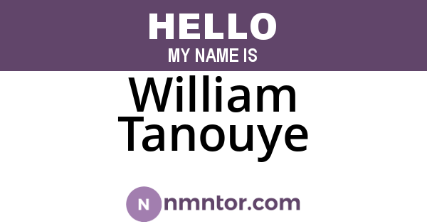 William Tanouye