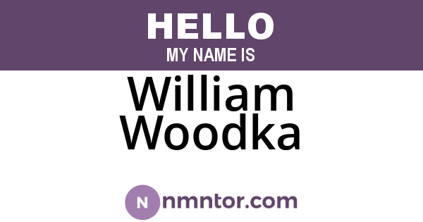 William Woodka
