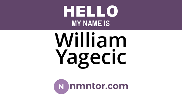 William Yagecic