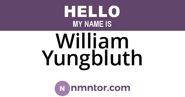 William Yungbluth