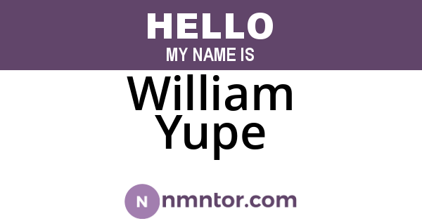 William Yupe