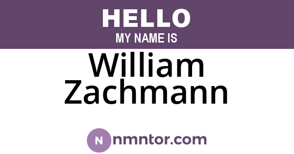 William Zachmann