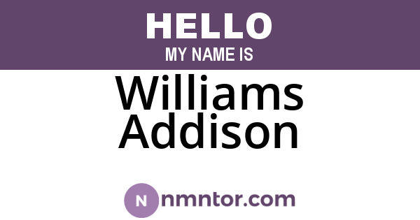Williams Addison