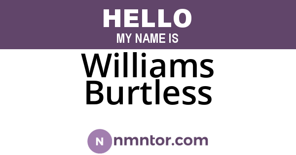 Williams Burtless