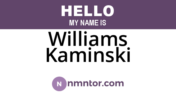 Williams Kaminski