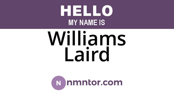 Williams Laird
