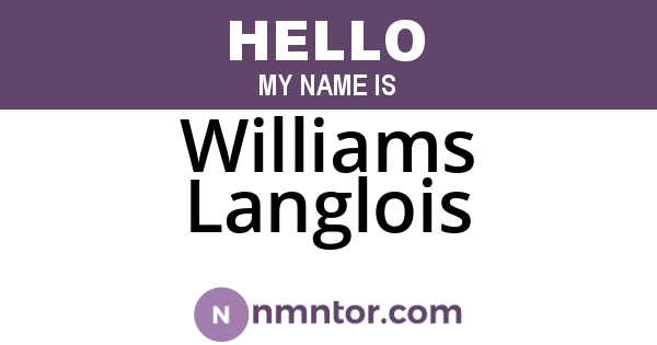 Williams Langlois