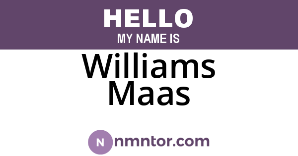 Williams Maas