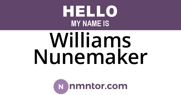 Williams Nunemaker